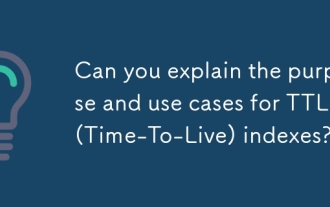 Can you explain the purpose and use cases for TTL (Time-To-Live) indexes?