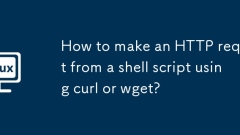How to make an HTTP request from a shell script using curl or wget?