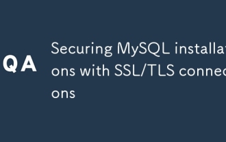 Securing MySQL installations with SSL/TLS connections