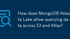 How does MongoDB Atlas Data Lake allow querying data across S3 and Atlas?