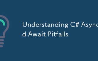 Understanding C# Async and Await Pitfalls