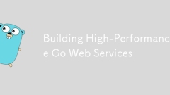 Building High-Performance Go Web Services