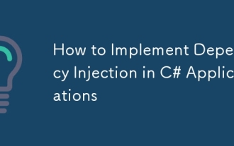 Comment implémenter l'injection de dépendance dans les applications C #