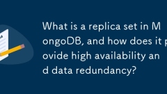 What is a replica set in MongoDB, and how does it provide high availability and data redundancy?
