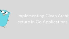 Implementierung sauberer Architektur in GO -Anwendungen