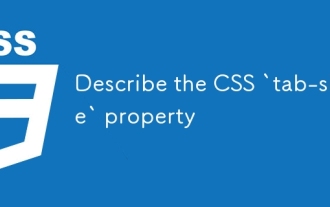CSS「タブサイズ」プロパティを説明してください