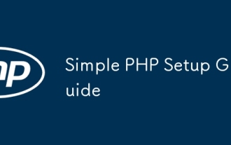 Simple PHP Setup Guide