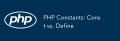 Constantes PHP: const vs