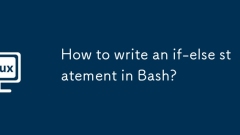 Comment rédiger une déclaration IF-Else dans Bash?