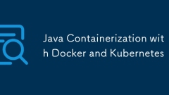 Conteneurisation java avec docker et kubernetes