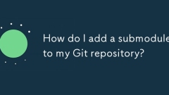 Bagaimana saya menambah submodule ke repositori git saya?