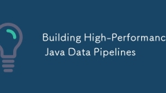 Aufbau Hochleistungs-Java-Datenpipelines