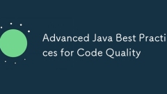 Meilleures pratiques de Java avancées pour la qualité du code
