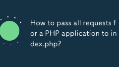 Bagaimana untuk lulus semua permintaan untuk permohonan PHP ke index.php?