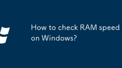 How to check RAM speed on Windows?