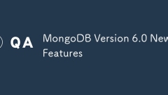 MongoDB版本6.0新功能
