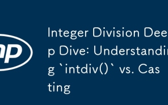 Integer Division Deep Dive: Understanding `intdiv()` vs. Casting