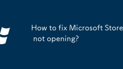 Comment réparer Microsoft Store ne s'ouvre pas?