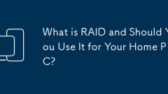 What is RAID and Should You Use It for Your Home PC?
