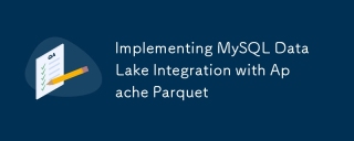 Implementing MySQL Data Lake Integration with Apache Parquet