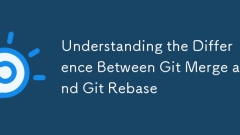Memahami perbezaan antara gabungan git dan git rebase