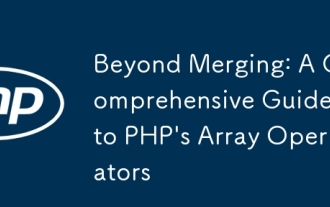 Beyond Merging: A Comprehensive Guide to PHP's Array Operators