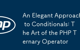 Ein eleganter Ansatz für Bedingungen: die Kunst des PHP -Tern?rbetreibers