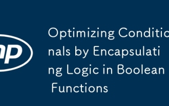 Optimizing Conditionals by Encapsulating Logic in Boolean Functions