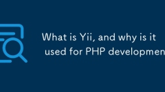 What is Yii, and why is it used for PHP development?