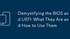 Entmystifizierung des BIOS und UEFI: Was sie sind und wie man sie benutzt
