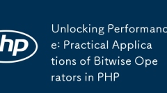 Unlocking Performance: Practical Applications of Bitwise Operators in PHP