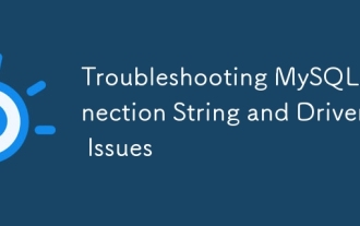 Troubleshooting MySQL Connection String and Driver Issues