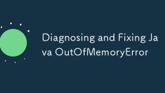 Diagnostic et réparation de Java OutofMemoryError