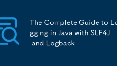 Le guide complet de la connexion en Java avec SLF4J et la connexion