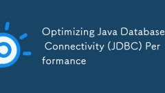 Optimisation des performances de la connectivité de la base de données Java (JDBC)