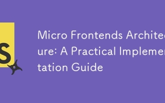 Architecture Micro Frontend: un guide de mise en œuvre pratique