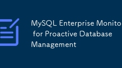 プロアクティブなデータベース管理のためのMySQLエンタープライズモニター