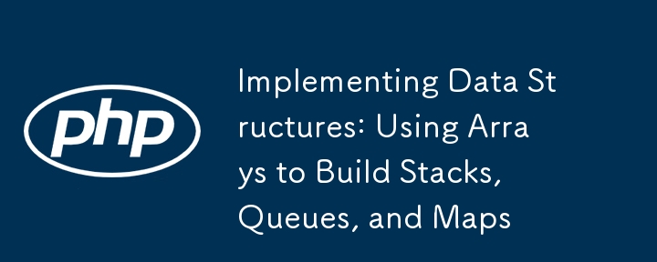 Implementing Data Structures: Using Arrays to Build Stacks, Queues, and ...