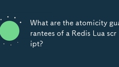 Redis luaスクリプトの原子性保証は何ですか?