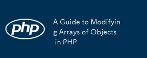 Eine Anleitung zum Ändern von Objektarrays in PHP