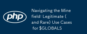Navigating the Minefield: Legitimate (and Rare) Use Cases for $GLOBALS