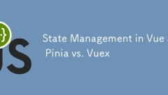 VUE 3中的國家管理:Pinia vs. Vuex