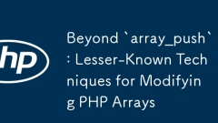超越' array_push”:修改PHP數組的鮮為人知的技術