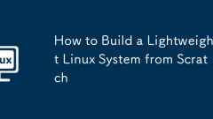 Cara membina sistem linux ringan dari awal