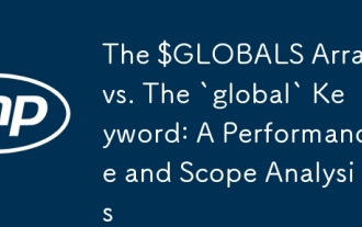The $GLOBALS Array vs. The `global` Keyword: A Performance and Scope Analysis