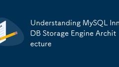Understanding MySQL InnoDB Storage Engine Architecture