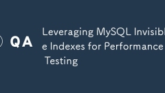 Leveraging MySQL Invisible Indexes for Performance Testing