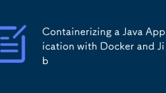 使用Docker和Jib的Java應用程序容器