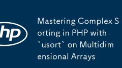 多次元配列に「Usort」を使用したPHPでの複雑なソートをマスターする