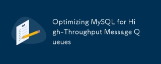 Optimizing MySQL for High-Throughput Message Queues